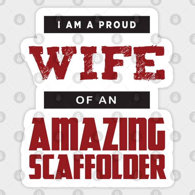 Proud Wife Of An Amazing Scaffolder Sticker by Scaffoldmob